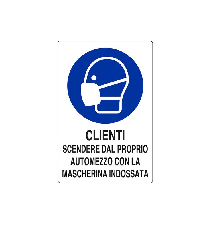 Cartello clienti scendere c/mascherina