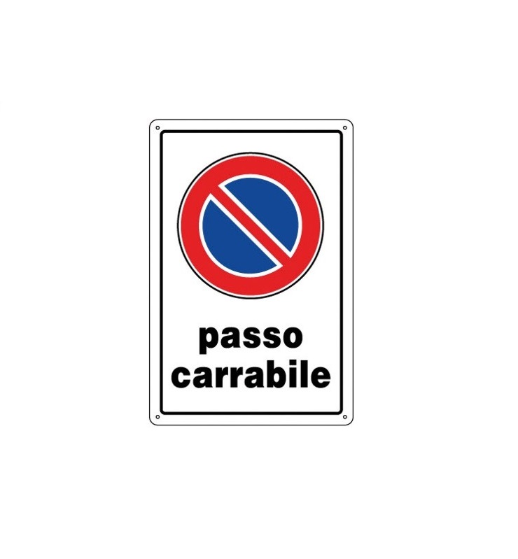 Cartello-Passo carrabile-