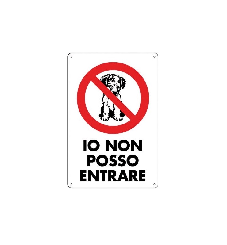 Cartello-Io non posso entrare-